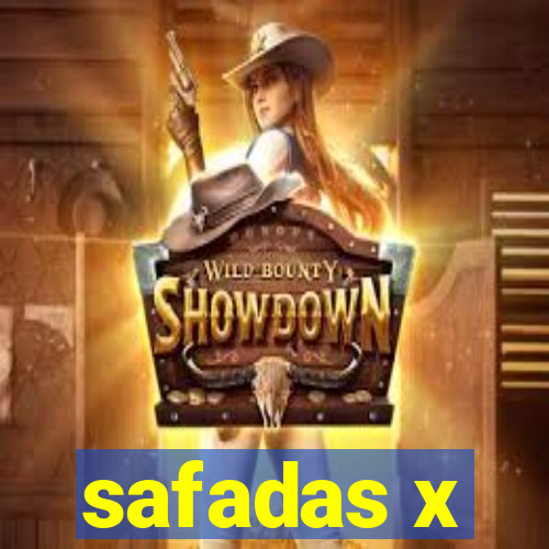 safadas x